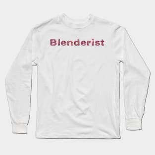 Blenderist Long Sleeve T-Shirt